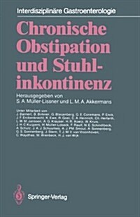Chronische Obstipation Und Stuhlinkontinenz (Paperback, Softcover Repri)