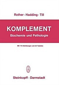 Komplement: Biochemie Und Pathologie (Paperback)
