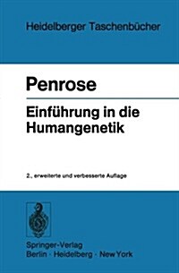 Einf?rung in Die Humangenetik (Paperback, 2, 2., Erw. U. Ver)