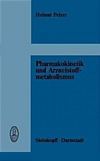 Pharmakokinetik Und Arzneistoffmetabolismus (Paperback)