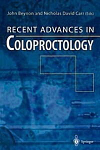 Recent Advances in Coloproctology (Paperback, Softcover reprint of the original 1st ed. 2000)