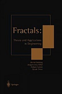 Fractals: Theory and Applications in Engineering : Theory and Applications in Engineering (Paperback, Softcover reprint of the original 1st ed. 1999)