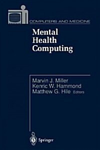 Mental Health Computing (Paperback, Softcover Repri)