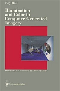 Illumination and Color in Computer Generated Imagery (Paperback, Softcover Repri)