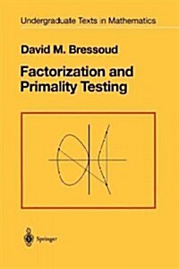 Factorization and Primality Testing (Paperback, Softcover Repri)