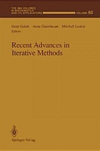 Recent Advances in Iterative Methods (Paperback, Softcover Repri)