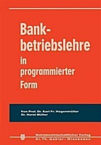 Bankbetriebslehre in Programmierter Form (Paperback)