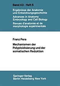 Mechanismen Der Polyploidisierung Und Der Somatischen Reduktion (Paperback)