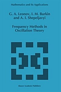 Frequency Methods in Oscillation Theory (Paperback, Softcover Repri)