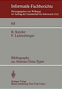 Bibliography on Abstract Data Types (Paperback, Softcover Repri)