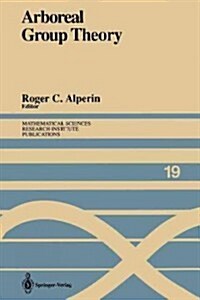 Arboreal Group Theory: Proceedings of a Workshop Held September 13-16, 1988 (Paperback, Softcover Repri)