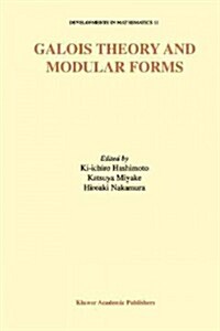 Galois Theory and Modular Forms (Paperback, Softcover Repri)