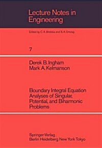 Boundary Integral Equation Analyses of Singular, Potential, and Biharmonic Problems (Paperback, Softcover Repri)