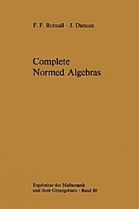 Complete Normed Algebras (Paperback, Softcover Repri)
