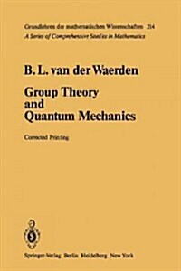 Group Theory and Quantum Mechanics (Paperback, Softcover Repri)