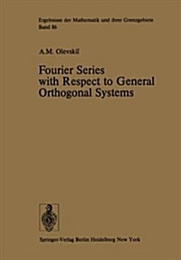 Fourier Series with Respect to General Orthogonal Systems (Paperback, Softcover Repri)