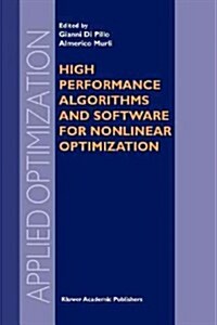 High Performance Algorithms and Software for Nonlinear Optimization (Paperback, Softcover Repri)