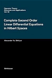 Complete Second Order Linear Differential Equations in Hilbert Spaces (Paperback, 1997)
