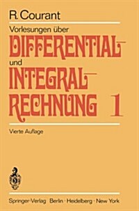 Vorlesungen ?er Differential- Und Integralrechnung: Erster Band: Funktionen Einer Ver?derlichen (Paperback, 4, 4., Unverand. A)