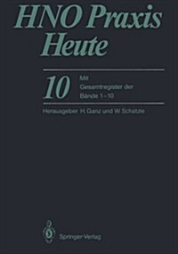 Hno Praxis Heute: Mit Gesamtregister Der B?de 1-10 (Paperback, Softcover Repri)