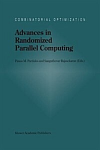 Advances in Randomized Parallel Computing (Paperback, Softcover Repri)