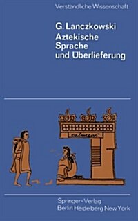 Aztekische Sprache Und ?erlieferung (Paperback)