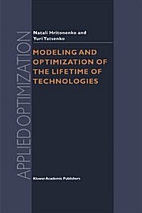 Modeling and Optimization of the Lifetime of Technologies (Paperback)
