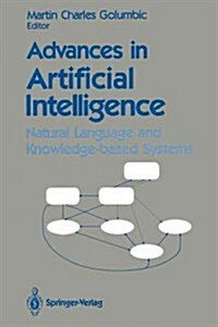 Advances in Artificial Intelligence: Natural Language and Knowledge-Based Systems (Paperback, Softcover Repri)