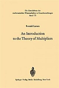 An Introduction to the Theory of Multipliers (Paperback, Softcover Repri)