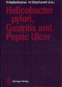 Helicobacter Pylori, Gastritis and Peptic Ulcer (Paperback, Softcover Repri)