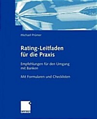 Rating-Leitfaden F? Die Praxis: Empfehlungen F? Den Umgang Mit Banken (Paperback, Softcover Repri)
