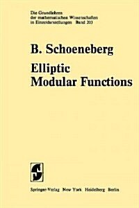 Elliptic Modular Functions: An Introduction (Paperback, Softcover Repri)