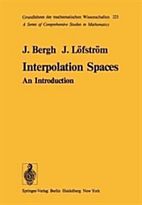 Interpolation Spaces: An Introduction (Paperback, Softcover Repri)