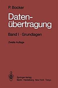 Daten?ertragung Technik Der Daten- Und Textkommunikation: Band I - Grundlagen (Paperback, 2, 2. Aufl. 1983.)