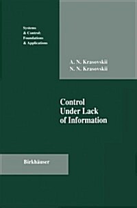 Control Under Lack of Information (Paperback, Softcover Repri)