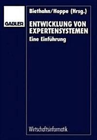 Entwicklung Von Expertensystemen: Eine Einf?rung (Paperback, 1991)