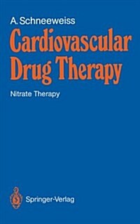 Cardiovascular Drug Therapy: Nitrate Therapy (Paperback)