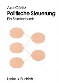 Politische Steuerung: Ein Studienbuch (Paperback, 1995)