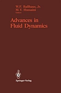 Advances in Fluid Dynamics: Proceedings of the Symposium in Honor of Maurice Holt on His 70th Birthday (Paperback, Softcover Repri)