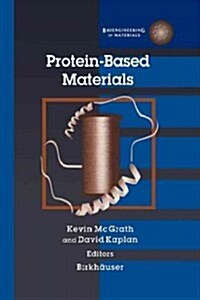 Protein-Based Materials (Paperback, 1997)