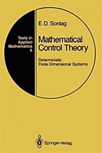 Mathematical Control Theory: Deterministic Finite Dimensional Systems (Paperback, Softcover Repri)
