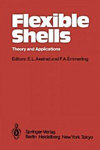 Flexible Shells: Theory and Applications (Paperback, Softcover Repri)