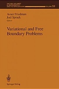 Variational and Free Boundary Problems (Paperback, Softcover Repri)