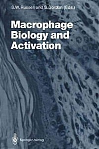 Macrophage Biology and Activation (Paperback, Softcover Repri)