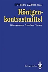 R?tgen Kontrastmittel: Nebenwirkungen - Prophylaxe - Therapie (Paperback)