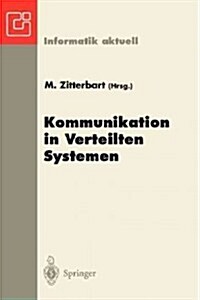 Kommunikation in Verteilten Systemen: GI/ITG-Fachtagung Braunschweig, 19.-21. Februar 1997 (Paperback)