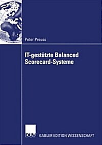 It-Gest?zte Balanced Scorecard-Systeme (Paperback, 2003)
