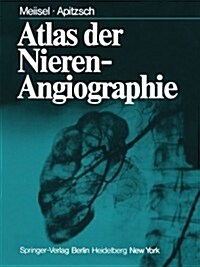 Atlas Der Nierenangiographie (Paperback, Softcover Repri)