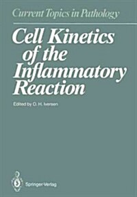 Cell Kinetics of the Inflammatory Reaction (Paperback, Softcover Repri)