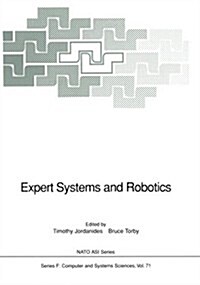 Expert Systems and Robotics (Paperback, Softcover Repri)